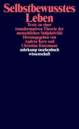 Cover stw2197, Andrea Kern und Christian Kietzmann, Suhrkamp zur Vergrößerungsansicht des Bildes: Cover: Selbstbewusstes Leben (Suhrkamp 2017)