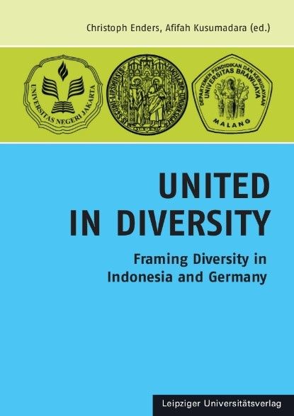 zur Vergrößerungsansicht des Bildes: Titelseite der Publikation United in Diversity – Framing Diversity in Indonesia and Germany (2012)