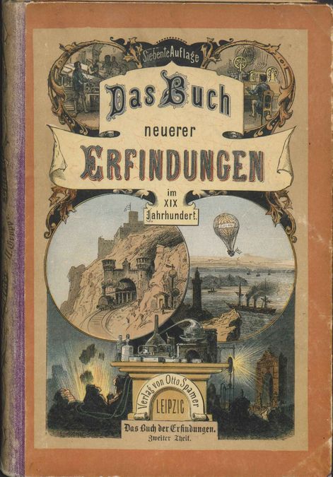 „Buch neuerer Erfindungen“, in der 7. Auflage von 1883 ©Staatsbibliothek zu Berlin – Preußischer Kulturbesitz